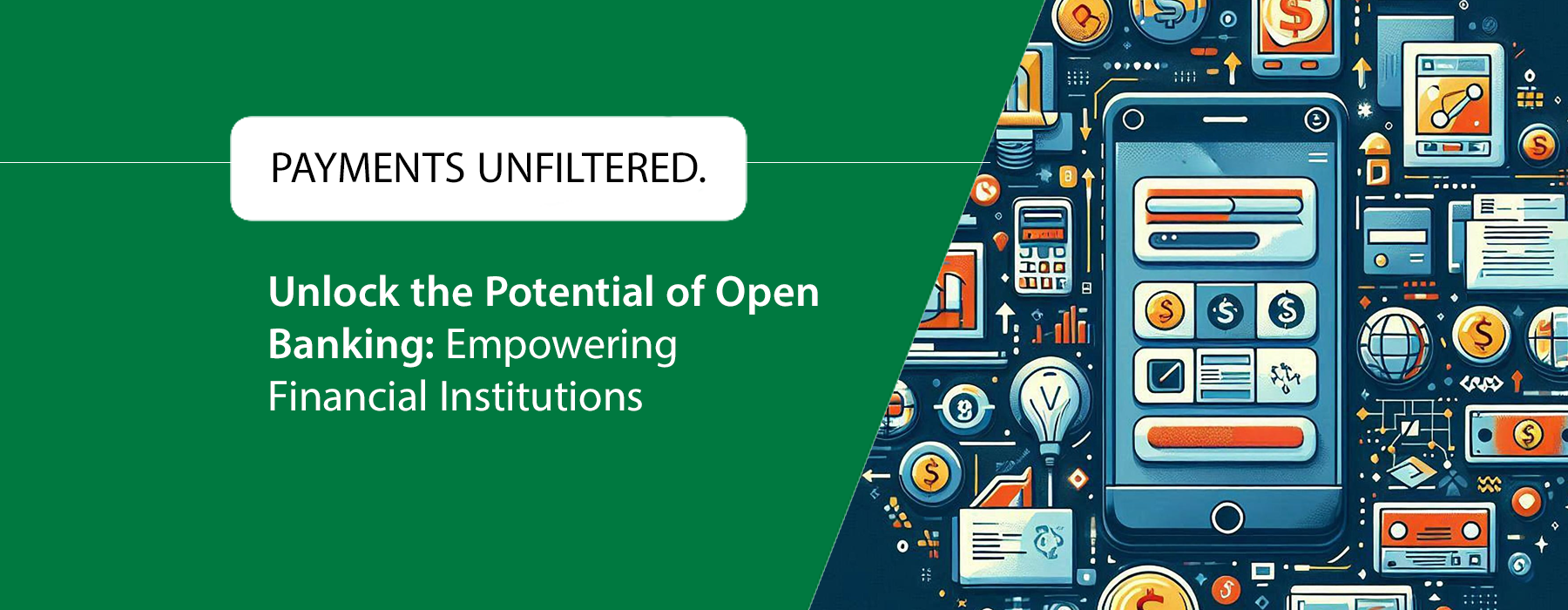 Blog #3 - Empowering FIs through Open Banking